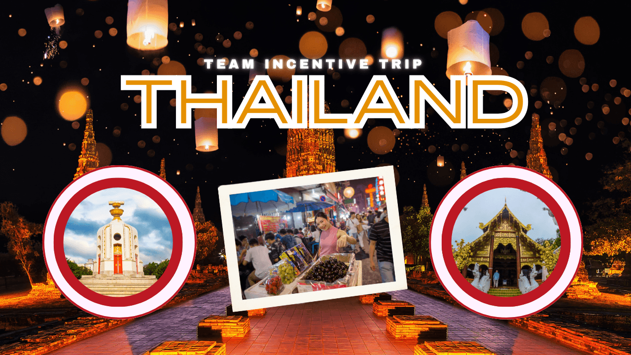 Thailand Team Incentive Trip