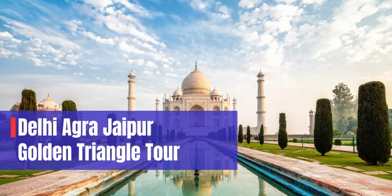 Delhi Agra Jaipur Tour Package – 8 Days Golden Triangle Itinerary by Merair Travels